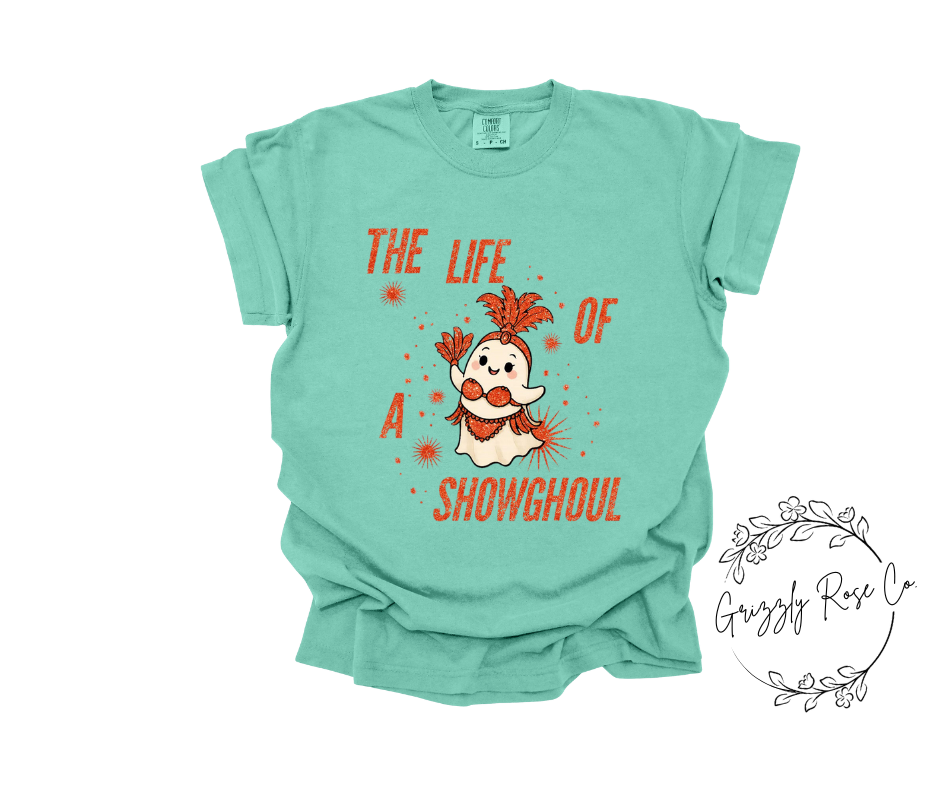 Life of a Showghoul Comfort Colors Graphic Tee