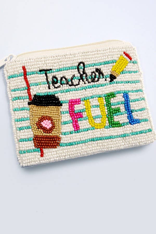 Teacher Fuel Seed Bead Bag