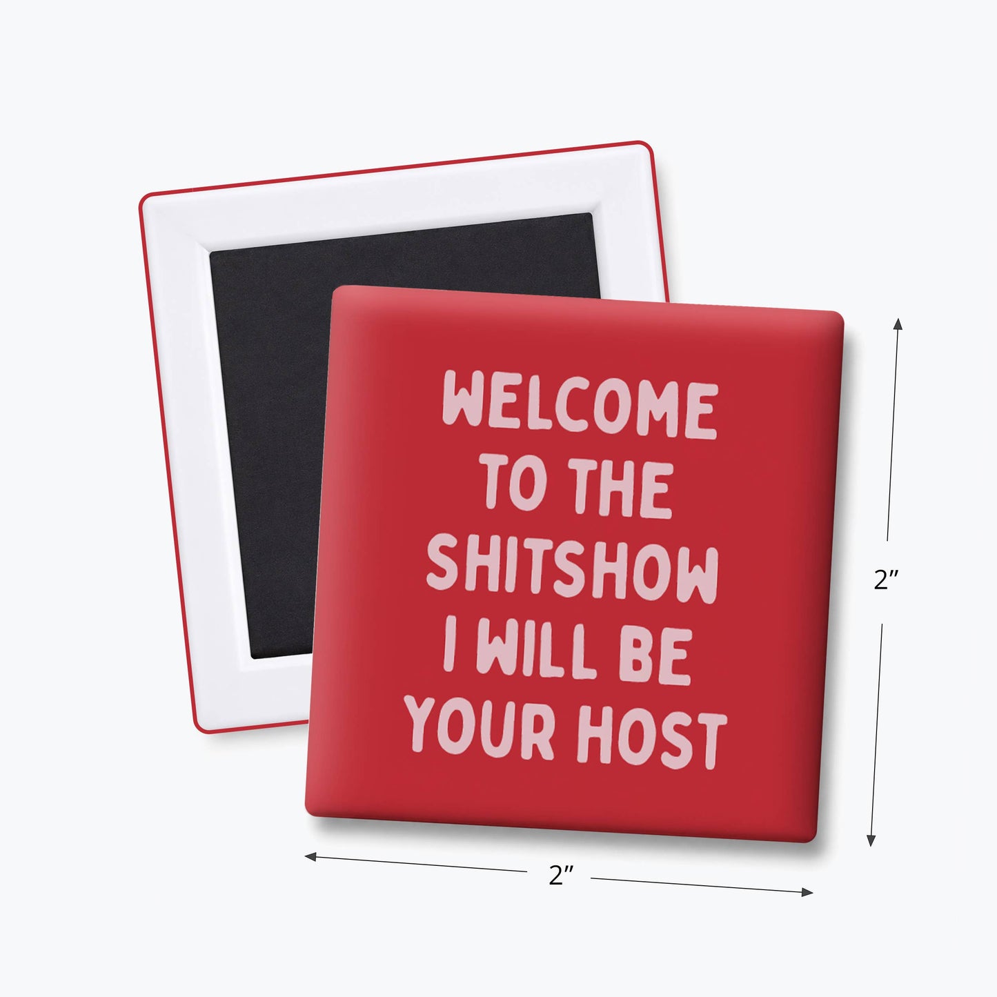 Funny Magnet-Welcome to the Shitshow