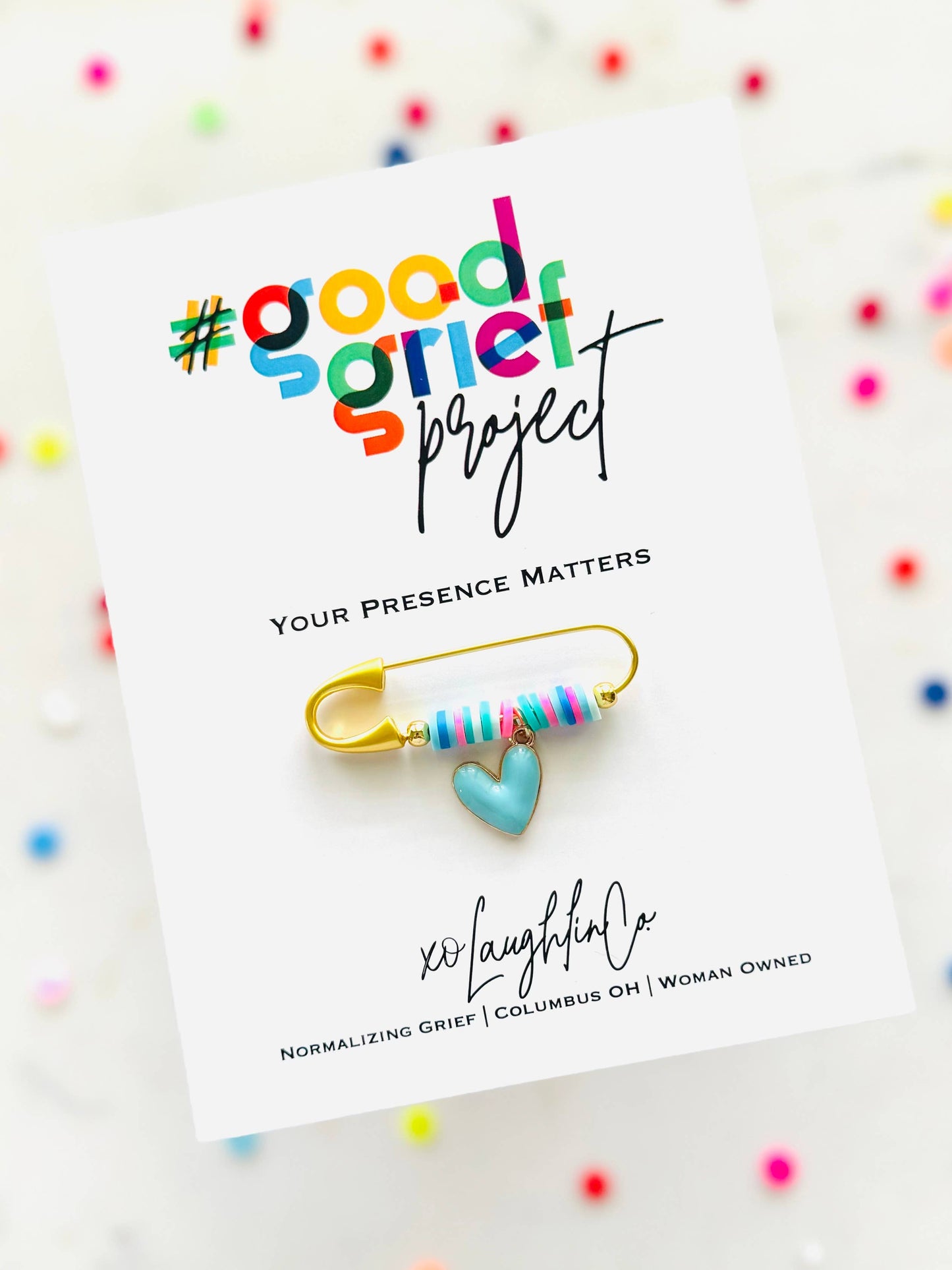 #GoodGriefProject-Your Presence Matters Pin