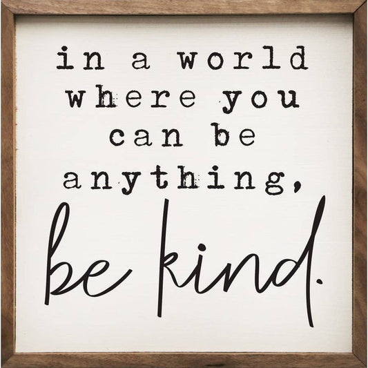 Be Kind White Wood Sign