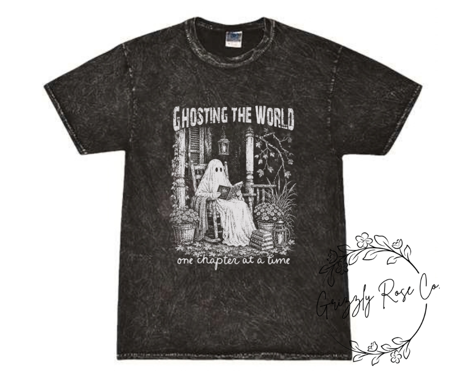 Ghosting the World...One Chapter At A Time Graphic Tee
