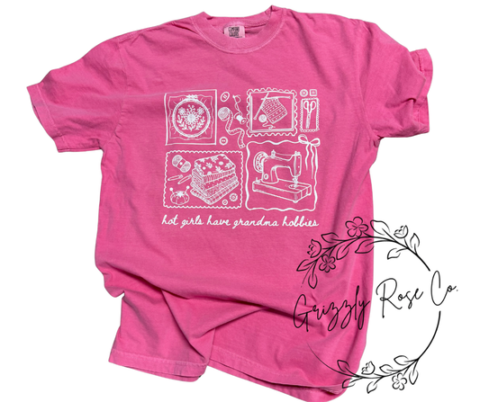 Hot Girls Have Grandma Hobbies Comfort Colors Graphic Tee