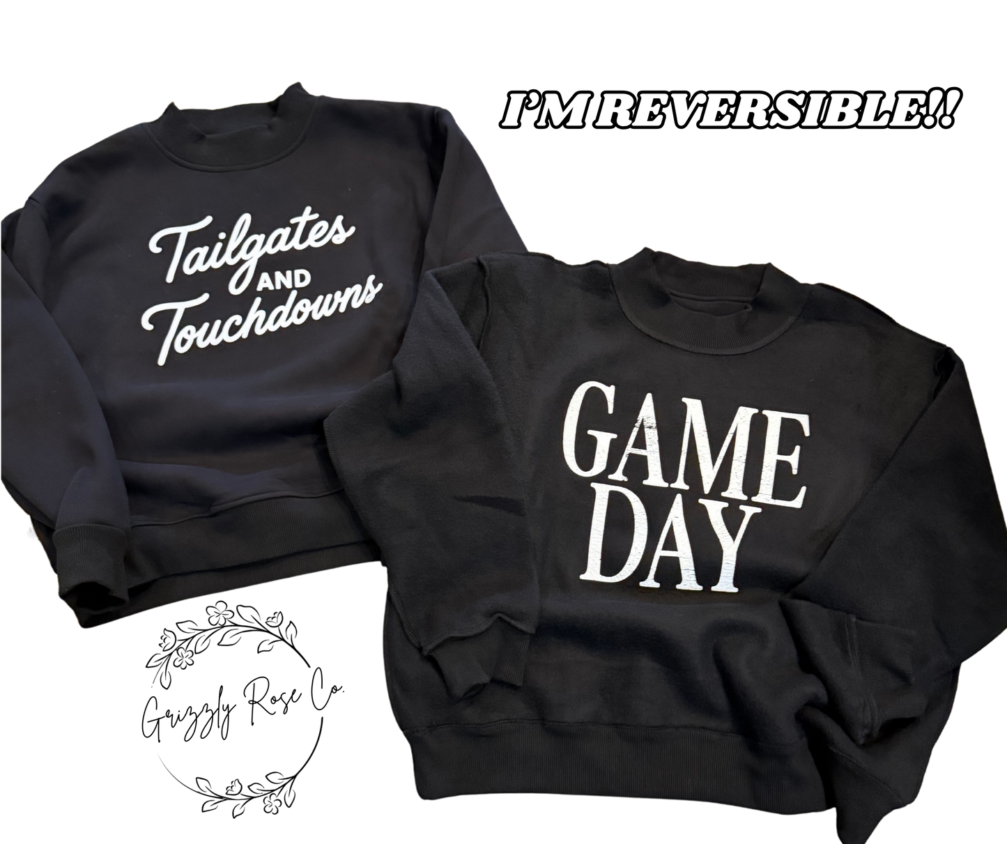 Tailgates & Touchdowns AND Game Day Reversible Mock Neck Sweatshirt